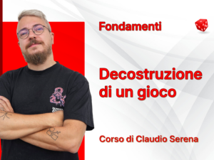 Game Design - Decostruzione di un gioco